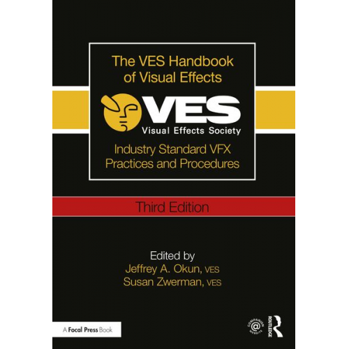 Jeffrey Zwerman  Susan Okun - The VES Handbook of Visual Effects