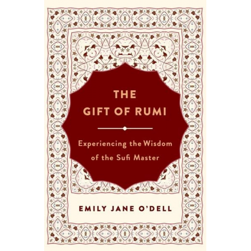 Emily Jane O'Dell - The Gift of Rumi