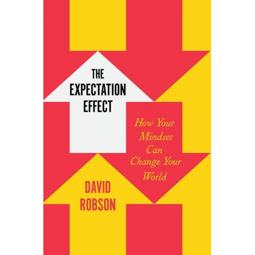 David Robson - The Expectation Effect