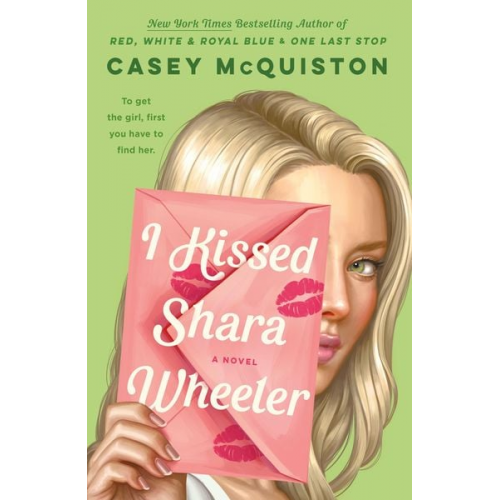 Casey McQuiston - I Kissed Shara Wheeler