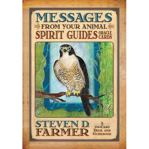 Steven D. Farmer - Messages from Your Animal Spirit Guides Oracle Cards: A 44-Card Deck and Guidebook! [With Guidebook]