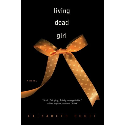 Elizabeth Scott - Living Dead Girl