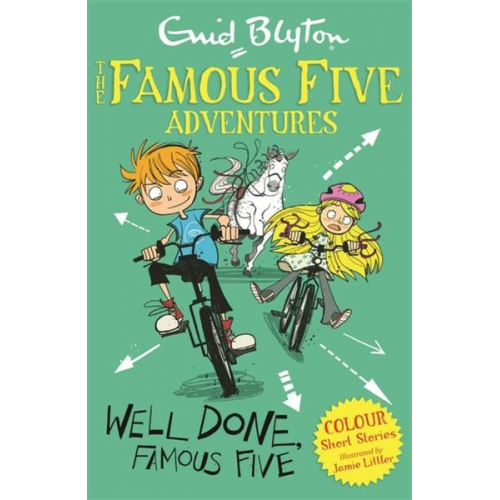 Enid Blyton - Well Done, Famous Five