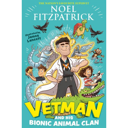 Noel Fitzpatrick - Vetman and his Bionic Animal Clan