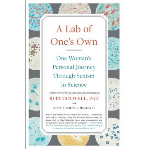 Rita Colwell Sharon Bertsch McGrayne - A Lab of One's Own