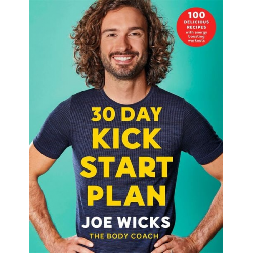 Joe Wicks - 30 Day Kick Start Plan