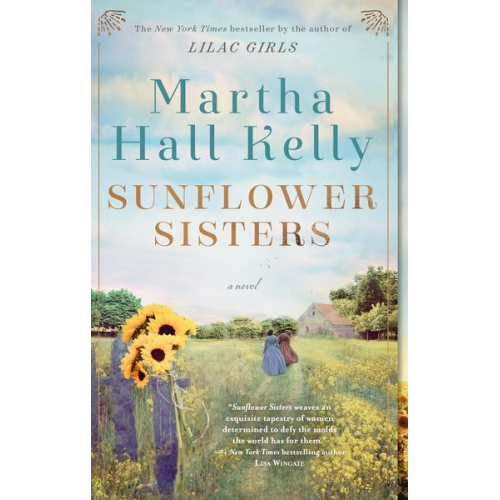 Martha Hall Kelly - Sunflower Sisters