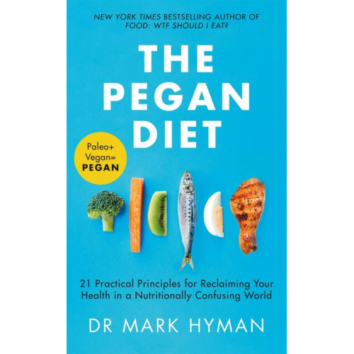 Mark Hyman - The Pegan Diet