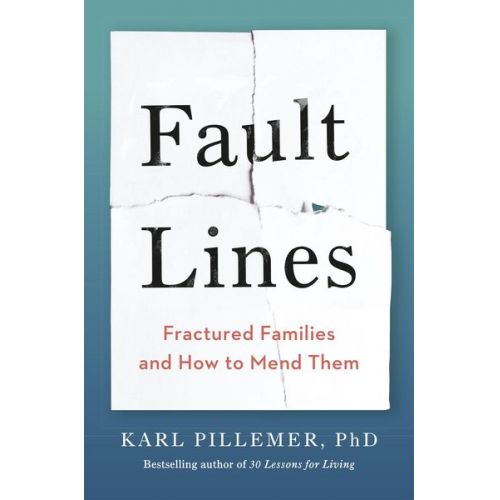 Karl Pillemer - Fault Lines