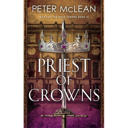 Peter McLean - Priest of Crowns