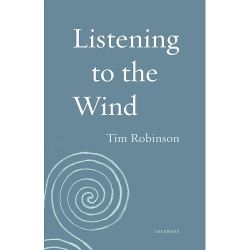 Tim Robinson - Listening to the Wind