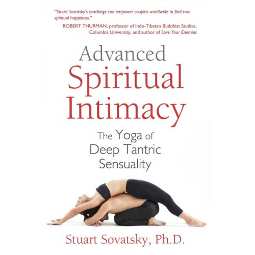 Stuart Sovatsky - Advanced Spiritual Intimacy