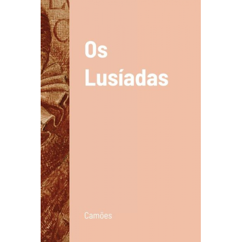 Luís Vaz de Camoes - Os Lusíadas