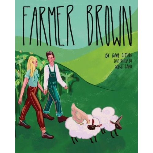 Dave Closser - Farmer Brown