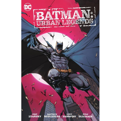 Chip Zdarsky Matthew Rosenberg - Batman: Urban Legends Vol. 1