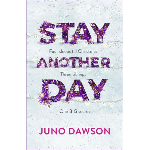 Juno Dawson - Stay Another Day