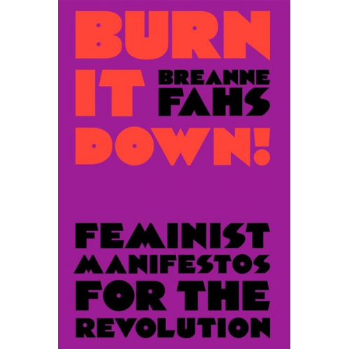 Breanne Fahs - Burn It Down!