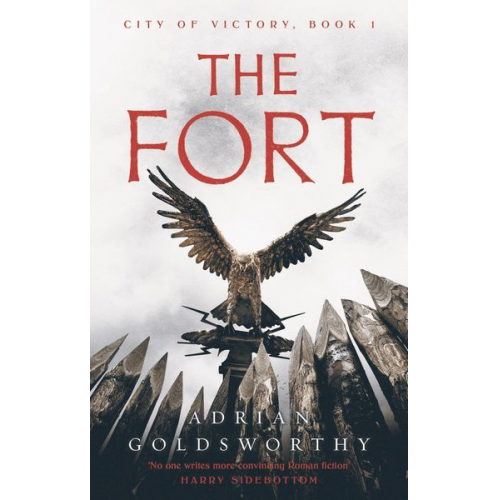 Adrian Goldsworthy - The Fort