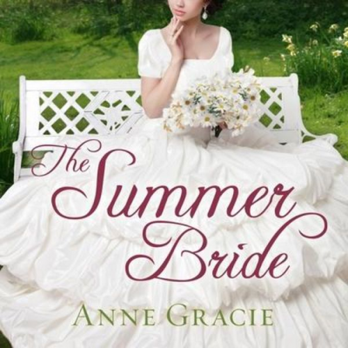 Anne Gracie - Gracie, A: Summer Bride