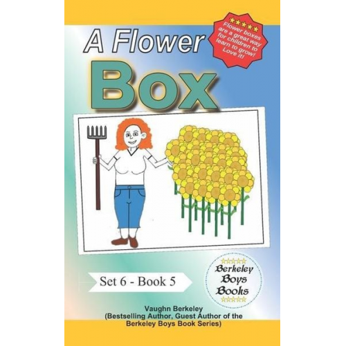 Vaughn Berkeley - A Flower Box (Berkeley Boys Books)