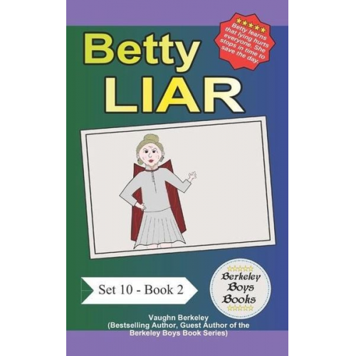 Vaughn Berkeley - Betty Liar (Berkeley Boys Books)