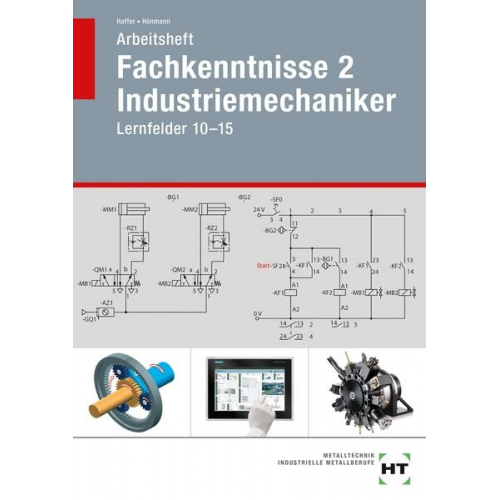 Reiner Haffer Robert Hönmann - Arbeitsheft Fachkenntnisse 2 Industriemechaniker