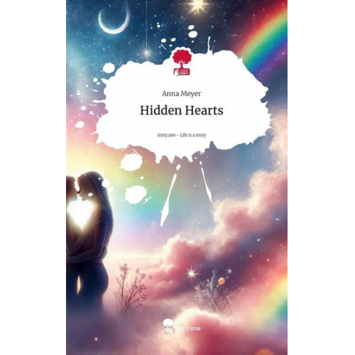 Anna Meyer - Hidden Hearts. Life is a Story - story.one