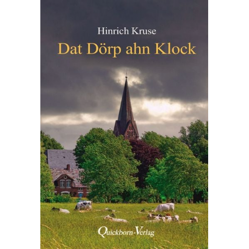 Hinrich Kruse - Dat Dörp ahn Klock