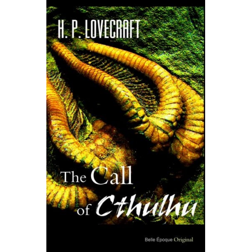 Howard Ph. Lovecraft - The Call of Cthulhu