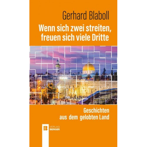 Gerhard Blaboll - Wenn sich zwei streiten, freuen sich viele Dritte