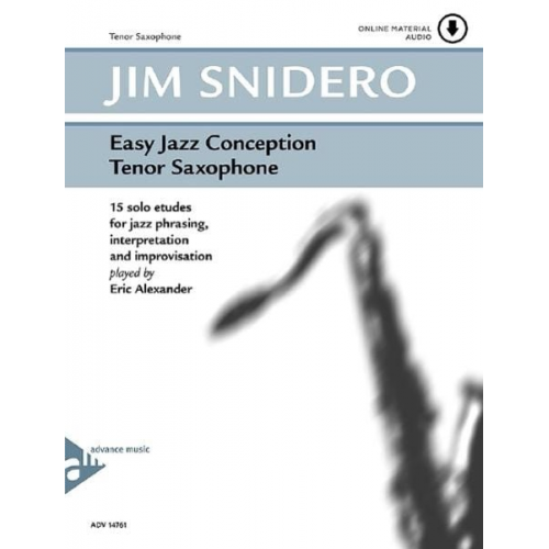 Jim Snidero - Easy Jazz Conception Tenor & Soprano Sax, w. Audio-CD