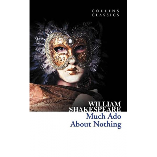 William Shakespeare - Much ADO about Nothing