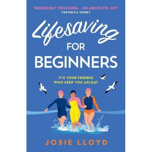 Josie Lloyd - Lifesaving for Beginners