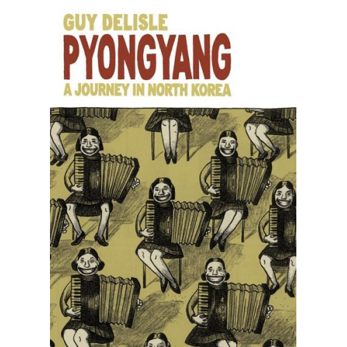 Guy Delisle - Pyongyang