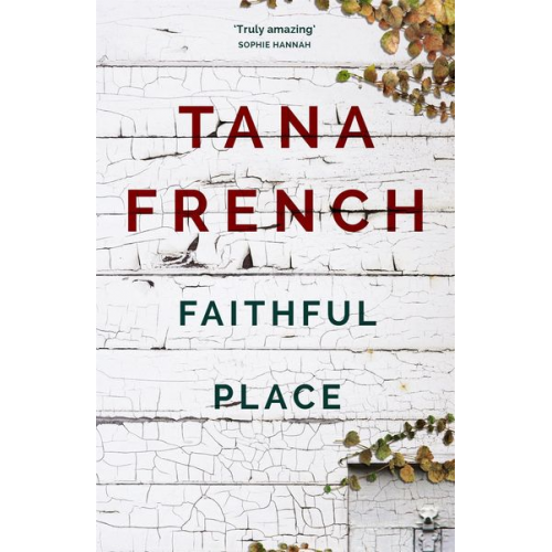 Tana French - Faithful Place