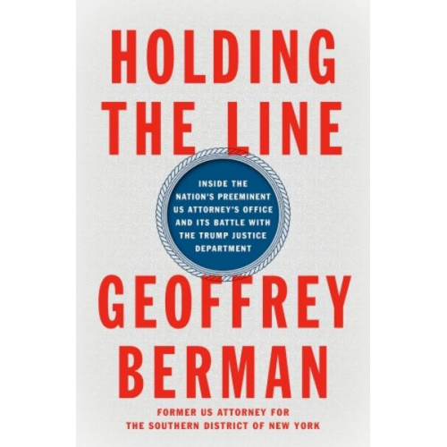 Geoffrey Berman - Holding the Line