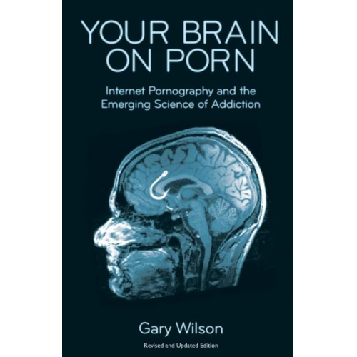 Gary Wilson - Your Brain on Porn