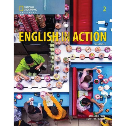 Barbara Foley Elizabeth Neblett - English in Action 2: Student's Book