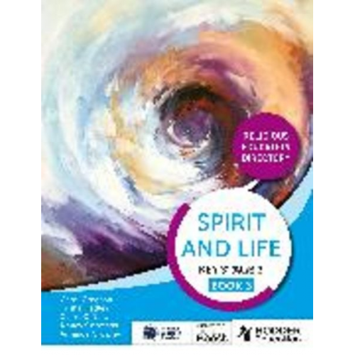 Amanda Crowley Carol Gregson Claire O'Neill Nancy Conoboy Trisha Hedley - Spirit and Life: Religious Education Directory for Catholic Schools Key Stage 3 Book 3