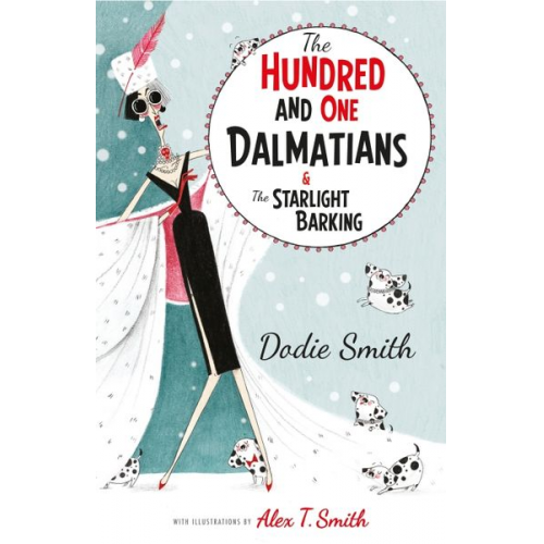 Dodie Smith - The Hundred and One Dalmatians Modern Classic