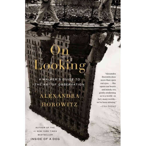 Alexandra Horowitz - On Looking