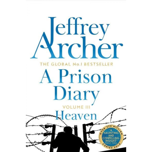 Jeffrey Archer - A Prison Diary Volume III