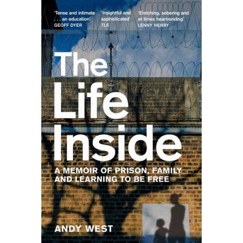 Andy West - The Life Inside