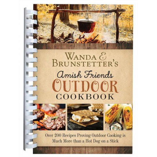 Wanda E. Brunstetter - Wanda E. Brunstetter's Amish Friends Outdoor Cookbook