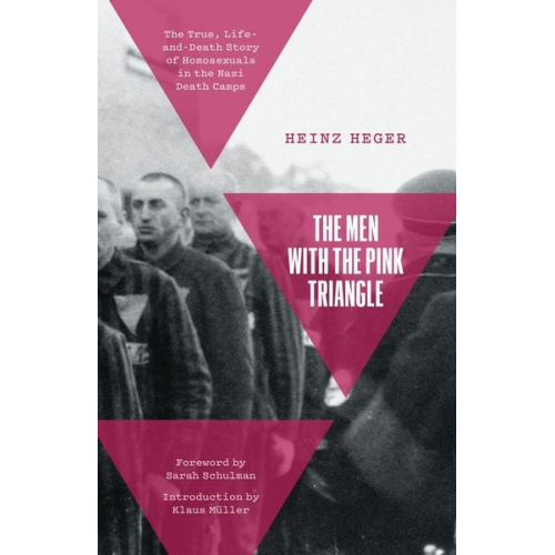 Heinz Heger - The Men With the Pink Triangle