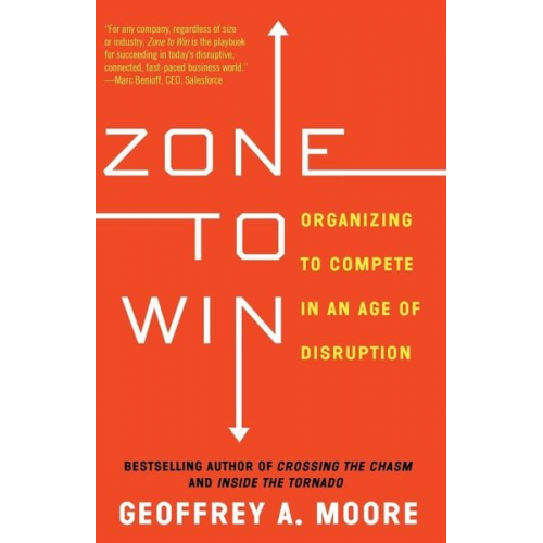 Geoffrey A. Moore - Zone to Win