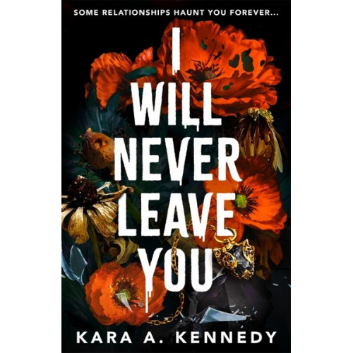 Kara A. Kennedy - I Will Never Leave You