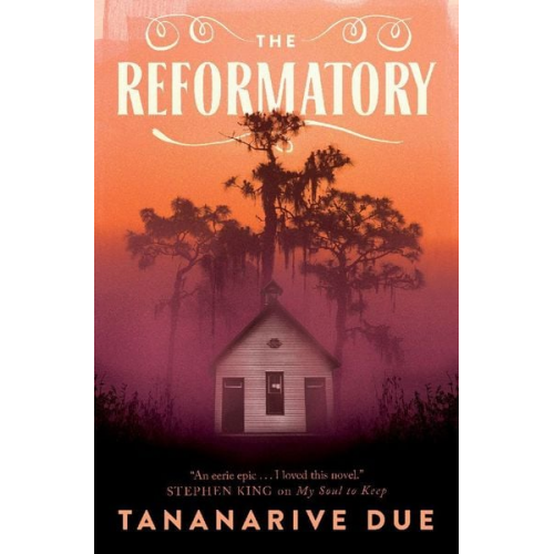 Tananarive Due - The Reformatory