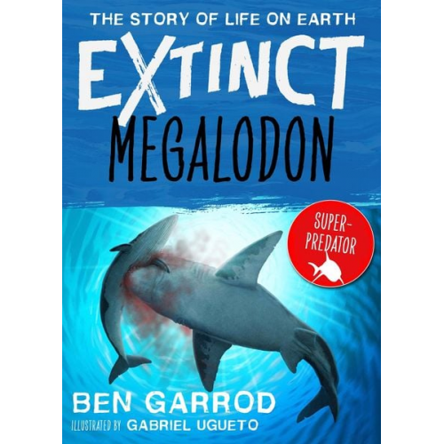 Ben Garrod - Megalodon