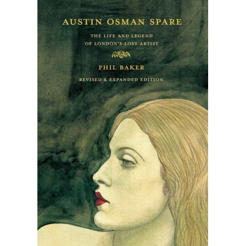 Phil Baker - Austin Osman Spare